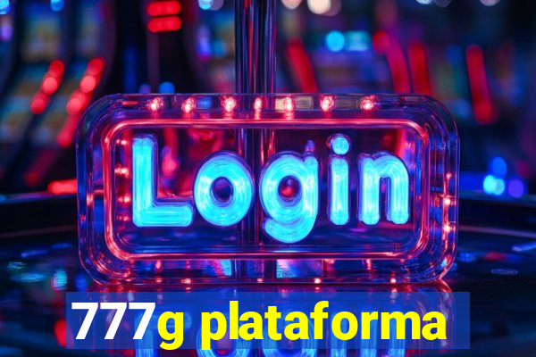 777g plataforma